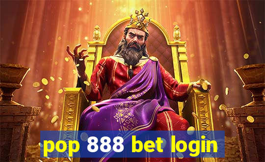 pop 888 bet login
